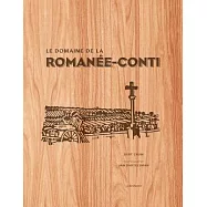 Le Domaine De La Romanée-conti