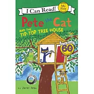Pete the Cat and the Tip-Top Tree House(My First I Can Read)