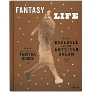 Fantasy Life: Baseball and the American Dream