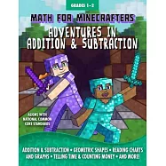 Math for Minecrafters: Adventures in Addition & Subtraction