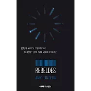 Rebeldes / rebels