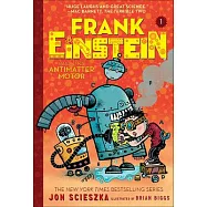Frank Einstein and the Antimatter Motor
