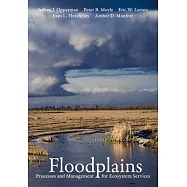 Floodplains: Processes and Management for Ecosystem Services