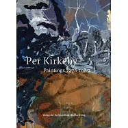Per Kirkeby: Paintings 1978-1989