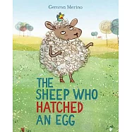 The Sheep Who Hatched an Egg