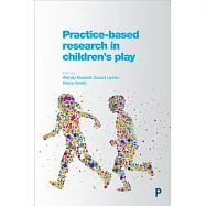 Practice-Based Research in Children’s Play