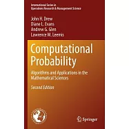 Computational Probability: Algorithms and Applications in the Mathematical Sciences