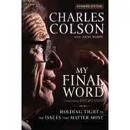 My Final Word: Holding Tight to the Issues That Matter Most