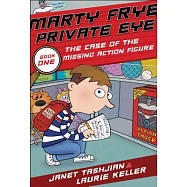 Marty Frye, Private Eye: The Case of the Missing Action Figure