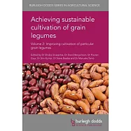Achieving sustainable cultivation of grain legumes: Improving cultivation of particular grain legumes
