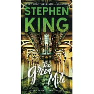 The Green Mile: The Complete Serial Novel