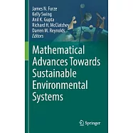 Mathematical Advances Towards Sustainable Environmental Systems