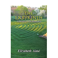The Labyrinth: A Journey to True Happiness