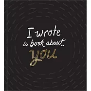 I Wrote a Book about You