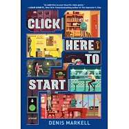 Click Here to Start (a Novel)