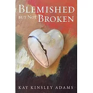 Blemished but Not Broken