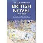The Contemporary British Novel Since 2000