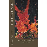 The Fire Trolls