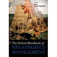 The Oxford Handbook of Megaproject Management