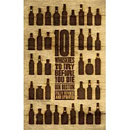 101 Whiskies to Try Before You Die