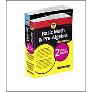 Basic Math & Pre-Algebra for Dummies With Basic Math + Pre-algebra for Dummies