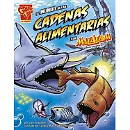 El mundo de las cadenas alimentarias con Max Axiom, supercientifico /The World of Food Chains with Max Axiom, Super Scientific