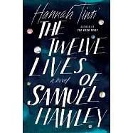 The Twelve Lives of Samuel Hawley