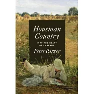 Housman Country: Into the Heart of England
