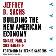 Building the New American Economy: Smart, Fair, & Sustainable