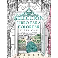 La seleccion Libro Para Colorear / The Selection Coloring Book