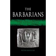 The Barbarians: Lost Civilizations
