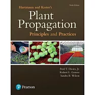 Hartmann & Kester’s Plant Propagation: Principles and Practices