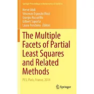 The Multiple Facets of Partial Least Squares and Related Methods: Pls, Paris, France, 2014