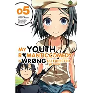 My Youth Romantic Comedy Is Wrong, as I Expected @ Comic, Volume 5