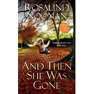 And Then She Was Gone