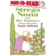 Strega Nona and Her Tomatoes