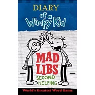 Diary of a Wimpy Kid Mad Libs: Second Helping
