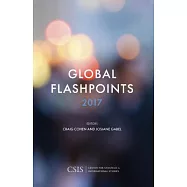 Global Flashpoints 2017: Crisis and Opportunity