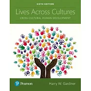 Lives Across Cultures: Cross-Cultural Human Development