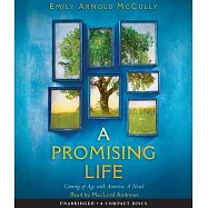 A Promising Life: Coming of Age With America