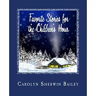Favorite Stories for the Children’s Hour
