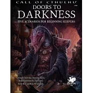 Doors to Darkness: Five Scenarios for Beginning Keepers