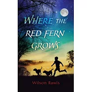 Where the Red Fern Grows