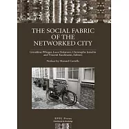 The Social Fabric of the Networked City