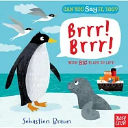 Can You Say It, Too? Brrr! Brrr!