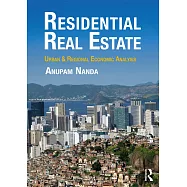 Residential Real Estate: Urban & Regional Economic Analysis