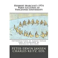 Paris Lectures at Vincennes University 1974: Global Capitalism and Radical Opposition