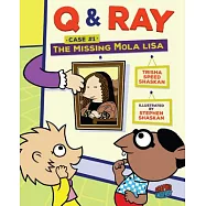 Q & Ray 1: The Missing Mola Lisa