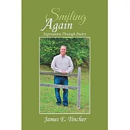 Smiling Again: Expressions Through Poetry