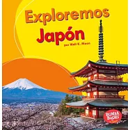 Exploremos Japón / Let’s Explore Japan